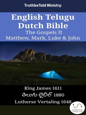 cover image of English Telugu Dutch Bible--The Gospels II--Matthew, Mark, Luke & John